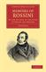 Memoirs of Rossini: By the Author of the Lives of Haydn and Mozart